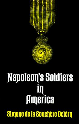 Cover for Napoleon's Soldiers in America