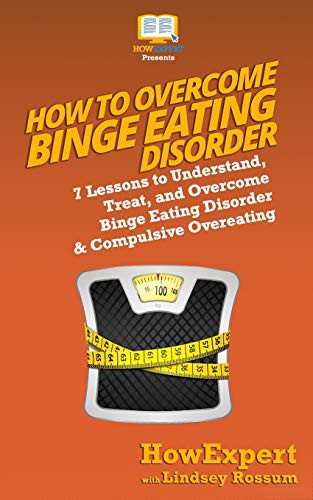 Cover for How to Overcome Binge Eating Disorder