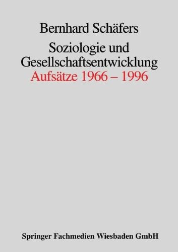 Cover for Soziologie und Gesellschaftsentwicklung