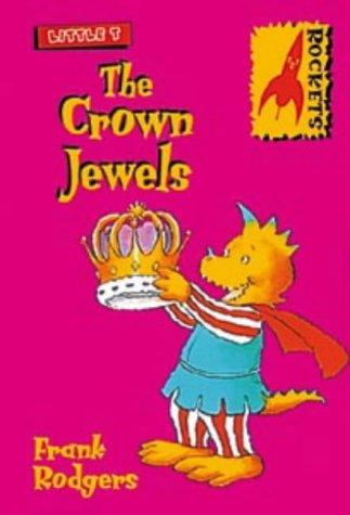 Cover for The Crown Jewels (Rockets: Little T S.)