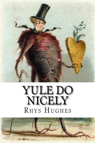 Cover for Yule Do Nicely: A Ghostly and Weird Advent Calendar