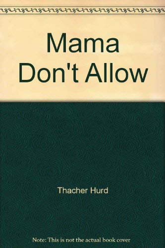 Cover for Mama Don't Allow
