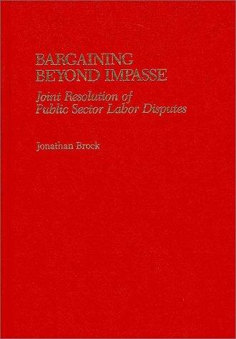 Cover for Bargaining beyond impasse