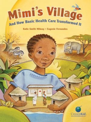 Cover for Mimis Village And How Basic Health Care Transformed It