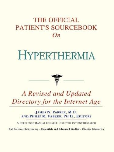 Cover for The Official Patient's Sourcebook on Hyperthermia