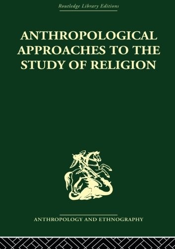 Cover for Anthropological Approaches to the Study of Religion