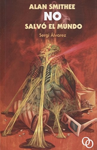 Cover for Alan Smithee no salvó el mundo
