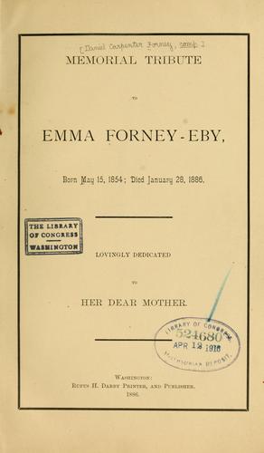 Cover for Memorial tribute to Emma Forney-Eby, born May 15, 1854