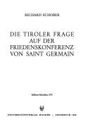 Cover for Die Tiroler Frage auf der Friedenskonferenz von Saint Germain