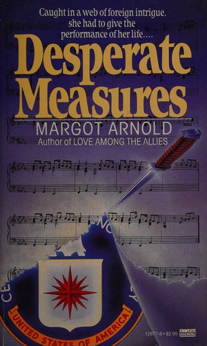 Cover for DESPERATE MEASURES (Fawcett Gold Medal Suspense)