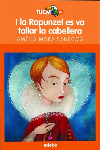 Cover for I LA RAPUNZEL ES VA TALLAR LA MELENA