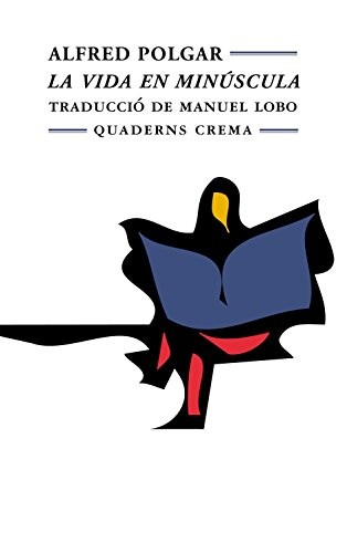 Cover for La vida en minúscula
