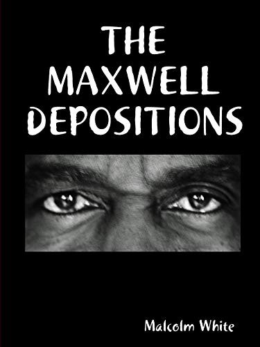 Cover for The Maxwell Depositions