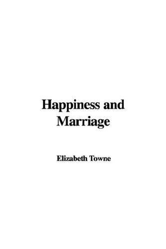 Cover for Happiness And Marriage