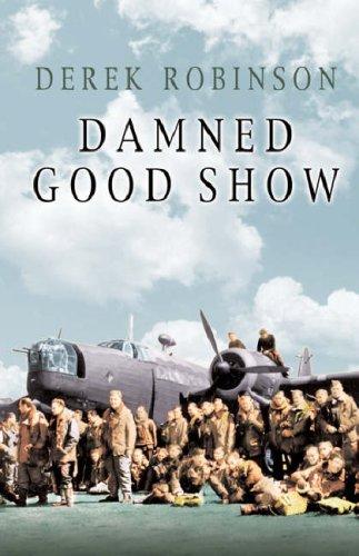Cover for DAMNED GOOD SHOW (FICTION) (Cassell Military Paperbacks)
