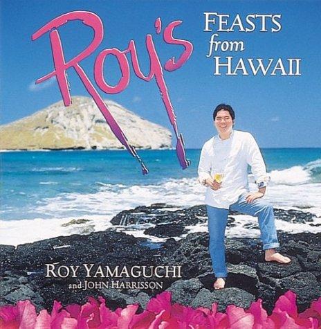 Cover for Roy's feasts from Hawaii