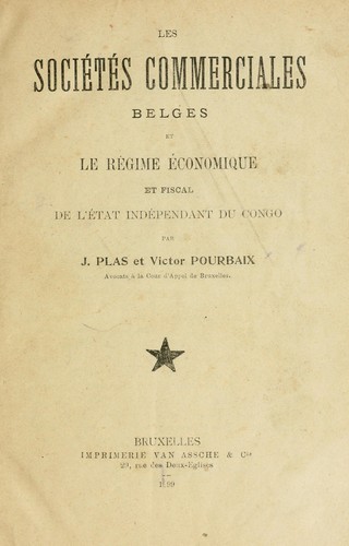 Cover for Les soci©Øet©Øes commerciales belges et le r©Øegime ©Øeconomique et fiscal de l'©Øetat ind©Øependant du Congo