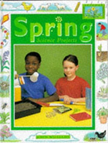 Cover for Spring Science Projects (Seasonal Science Projects)