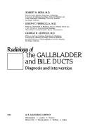 Cover for Radiology of the Gall-bladder and Bile Ducts