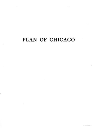 Cover for Plan of Chicago: Prepared Under the Direction of the Commercial Club During ...