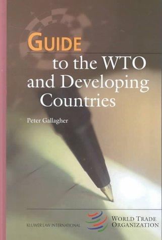 Cover for Guide to the WTO and Developing Countries (Wto Guide Series, 2)