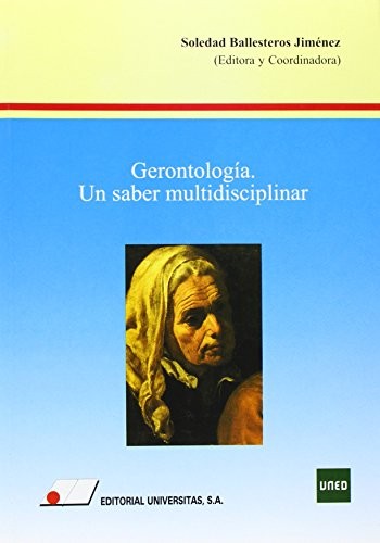 Cover for Gerontolog¡a, un saber multidisciplinar