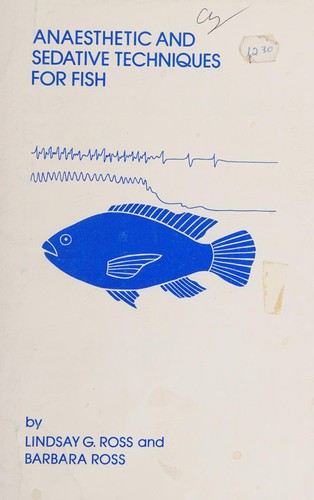 Cover for Anaesthetic and sedative techniques for fish