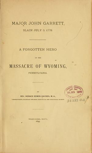 Cover for Major John Garrett, slain July 3, 1778.