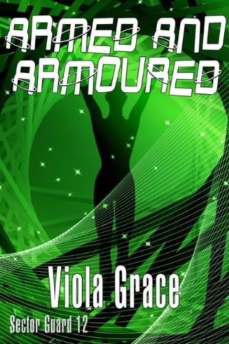 Cover for Armed and Armoured (Sector Guard Book 12)