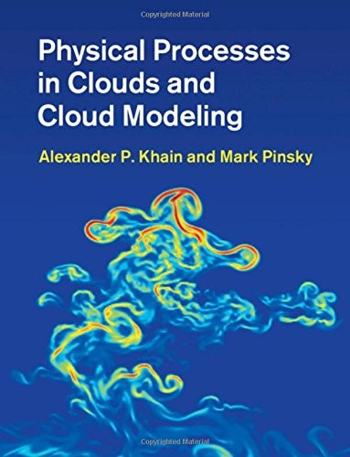 Cover for Physical Processes in Clouds and Cloud Modeling