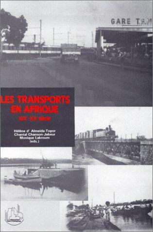 Cover for Les Transports en Afrique (XIXe-XXe siècle)