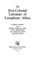 Cover for The post-colonial literature of Lusophone Africa