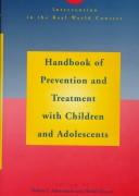Cover for Handbook of prevention and treatment with children and adolescents