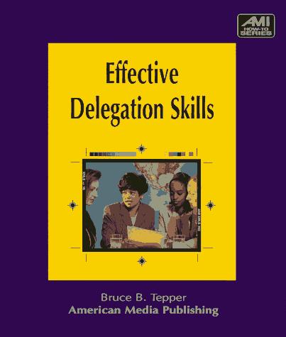 Cover for Effective delegation skills
