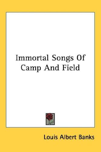 Cover for Immortal Songs Of Camp And Field
