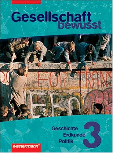 Cover for Gesellschaft bewusst, Gesellschaftslehre, Bd.3