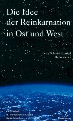 Cover for Die Idee der Reinkarnation in Ost und West