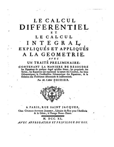 Cover for Le calcul differentiel et le calcul integral: expliqués et appliqués à la ...