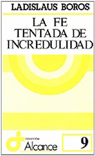 Cover for La fe tentada de incredulidad