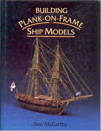 Cover for Building Plank-on-Frame Ship Models