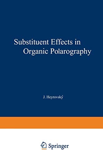 Cover for Substituent Effects in Organic Polarography