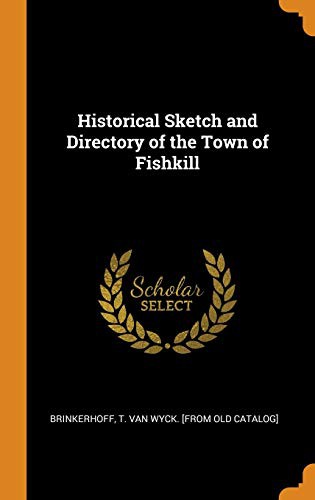 Cover for Historical Sketch and Directory of the Town of Fishkill