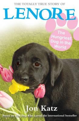 Cover for Lenore The Hungriest Dog In The World