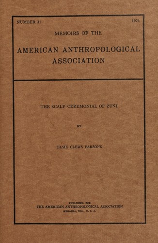 Cover for The Scalp ceremonial of Zuñi
