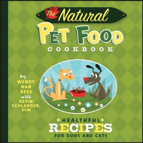 Cover for The Natural Pet Food Cookbook