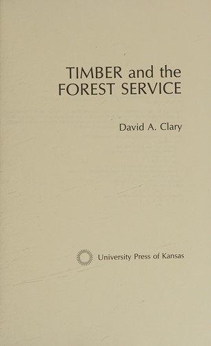 Cover for Timber and the Forest Service