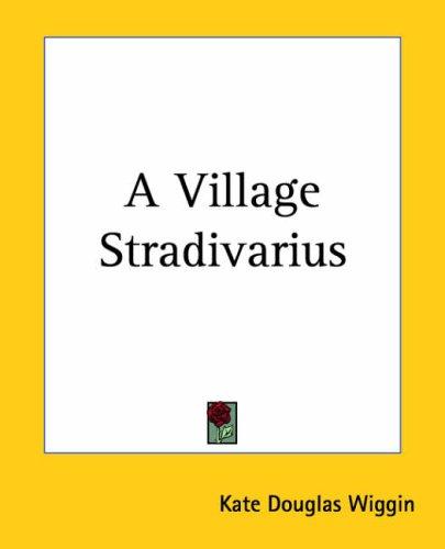 Cover for A Village Stradivarius