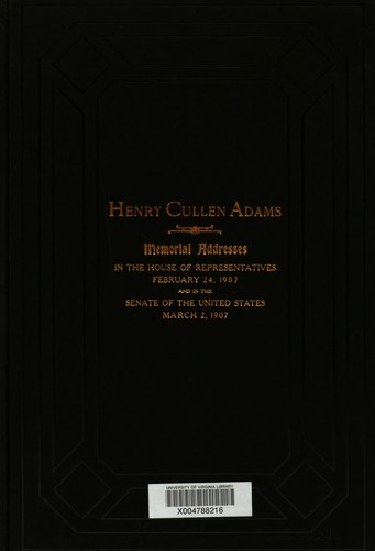 Cover for Henry Cullen Adams (late a representative from Wisconsin) Memorial addresses.