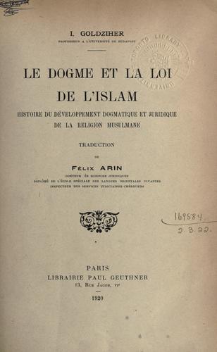 Cover for Le dogme et la loi de l'Islam