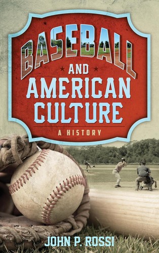 Cover for Baseball and American Culture